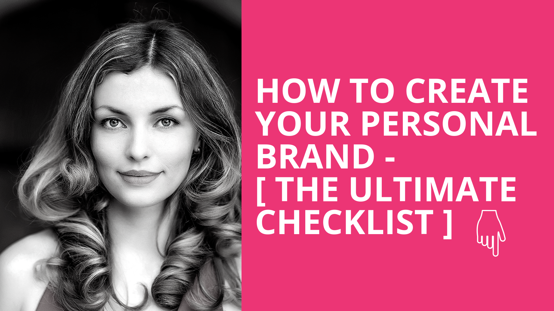 How to create your Personal Brand - The Ultimate Checklist